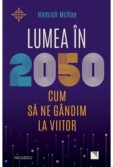 Copertă produs Lumea &icirc;n 2050