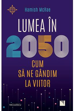 Copertă produs Lumea &icirc;n 2050
