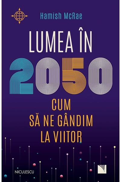 Lumea &icirc;n 2050