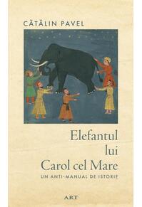 Copertă produs Elefantul lui Carol cel Mare