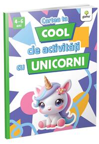 Copertă produs Cartea ta cool de activități cu unicorni