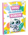 Copertă produs Cartea ta cool de activități cu roboți - thumb 1