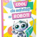 Copertă produs Cartea ta cool de activități cu roboți - gallery small 