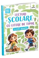 Lecturi școlare cu litere de tipar. Clasici români