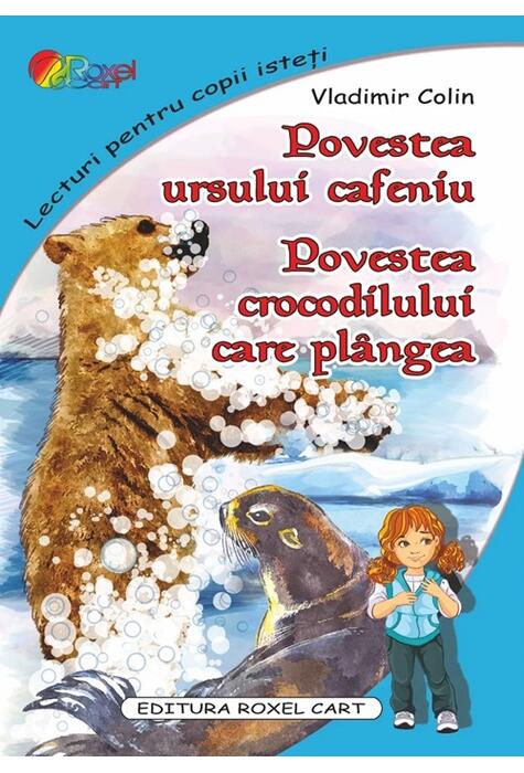 Copertă produs Povestea ursului cafeniu. Povestea crocodilului care plângea