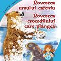 Copertă produs Povestea ursului cafeniu. Povestea crocodilului care plângea - gallery small 