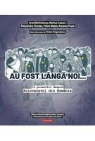 Imagine produs Au fost l&acirc;ngă noi&hellip;
