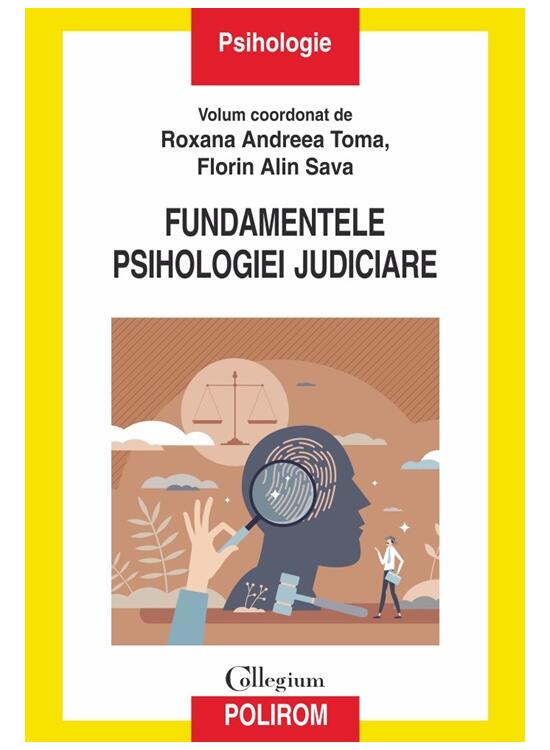 Copertă produs Fundamentele psihologiei judiciare - gallery big 1