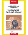 Copertă produs Fundamentele psihologiei judiciare - thumb 1