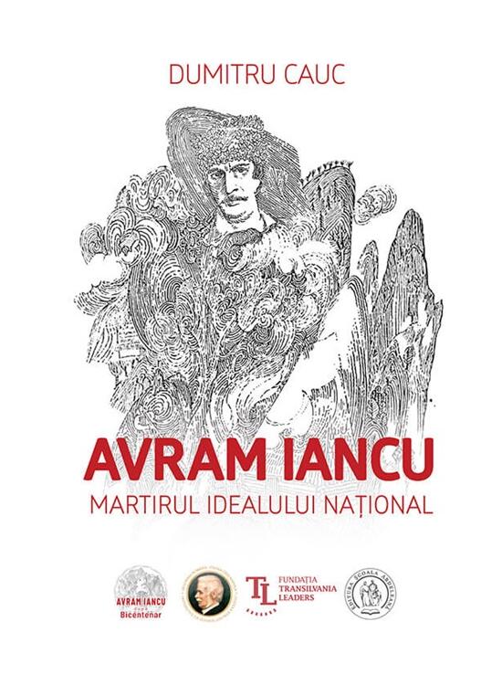 Copertă produs Avram Iancu. Martirul idealului național - gallery big 1