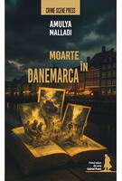 Moarte &icirc;n Danemarca (Vol. 1)