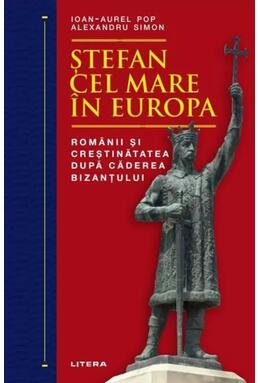 Copertă produs Ștefan cel Mare &icirc;n Europa