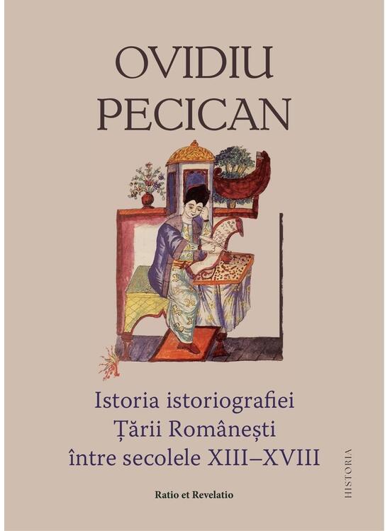 Copertă produs Istoria istoriografiei Ţării Rom&acirc;neşti &icirc;ntre secolele XIII &ndash; XVIII - gallery big 1