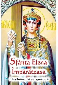Copertă produs Sfânta Elena Împărăteasa