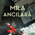 Copertă produs Mila ancilară (Vol. 3) - gallery small 