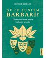 Copertă produs De ce suntem barbari? - thumb 1