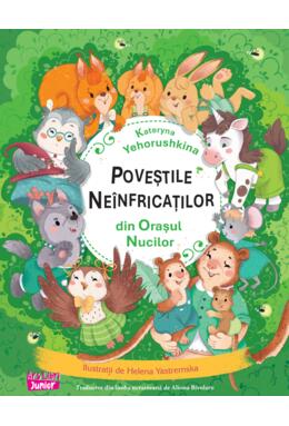 Copertă produs Poveștile ne&icirc;nfricaților din Orașul Nucilor