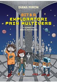 Copertă produs Bit & R. Exploratori prin multivers