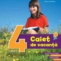 Copertă produs Caiet de vacanță. Clasa a IV-a - gallery small 