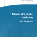 Copertă produs Istoria dreptului rom&acirc;nesc. Caiet de seminar - gallery small 