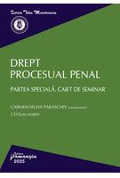 Drept procesual penal. Partea specială. Caiet de seminar