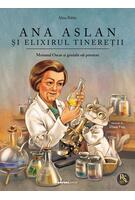 Ana Aslan și elixirul tinereții