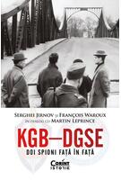 KGB – DGSE. Doi spioni față în față