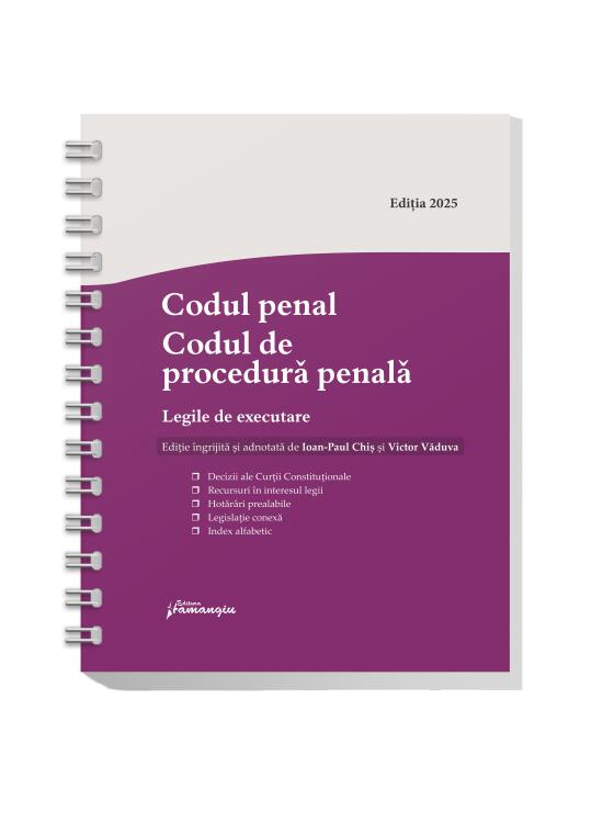 Copertă produs Codul penal. Codul de procedură penală. Legile de executare. Actualizat 15 mai 2025 - Spiralat - gallery big 1