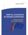 Copertă produs Dreptul afacerilor &icirc;n Uniunea Europeană - thumb 1