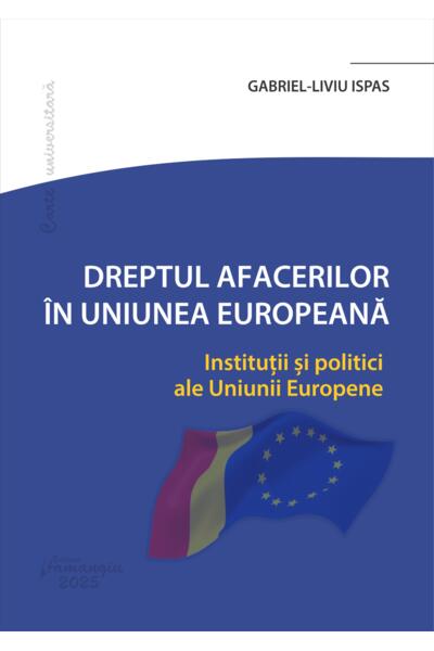 Dreptul afacerilor &icirc;n Uniunea Europeană