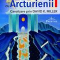 Copertă produs Conectarea cu arcturienii (Vol. 1) - gallery small 