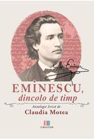 Eminescu, dincolo de timp