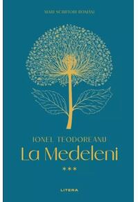 Copertă produs Mari scriitori români. La Medeleni (Vol. 3)