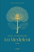 Mari scriitori rom&acirc;ni. La Medeleni (Vol. 3)