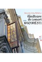V&acirc;nătoare de comori prin București