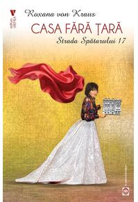 Copertă produs Casa fără țară. Strada Spătarului 17