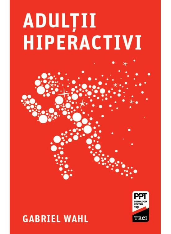 Copertă produs Adulții hiperactivi - gallery big 1