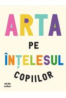 Imagine produs Arta pe &icirc;nțelesul copiilor