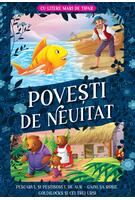 Povești de neuitat: Pescarul și peștișorul de aur. Găinușa roșie. Goldilocks și cei trei urși &ndash; Cu litere mari de tipar