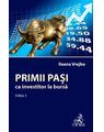 Copertă produs Primii pași ca investitor la bursă - thumb 1