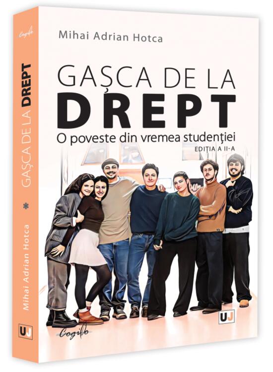 Copertă produs Gașca de la Drept. O poveste din vremea studenției - gallery big 1