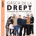 Copertă produs Gașca de la Drept. O poveste din vremea studenției - gallery small 