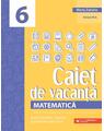 Copertă produs Matematică. Caiet de vacanță. Clasa a VI-a - thumb 1