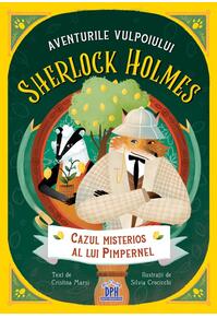 Copertă produs Aventurile Vulpoiului Sherlock Holmes: Cazul misterios al lui Pimpernel (Vol. 1)