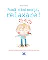 Copertă produs Bună dimineața, relaxare! - thumb 1