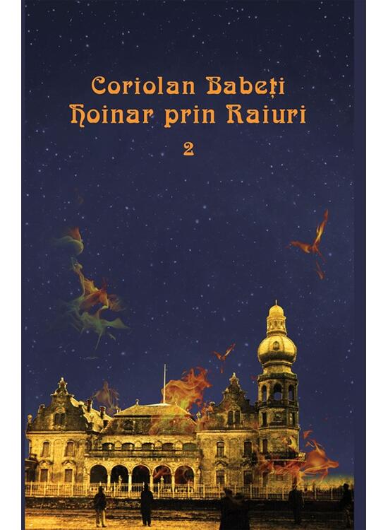 Copertă produs Hoinar prin Raiuri (Vol. 2) - gallery big 1