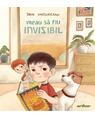 Copertă produs Vreau să fiu invizibil (carte cu autograf) - thumb 1