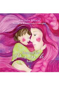 Copertă produs Mommy has pink hair