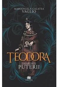 Copertă produs Teodora. Demonii puterii