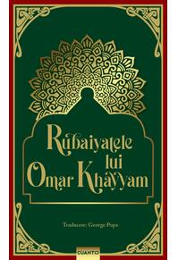 Copertă produs Rubayatele lui Omar Khayyam